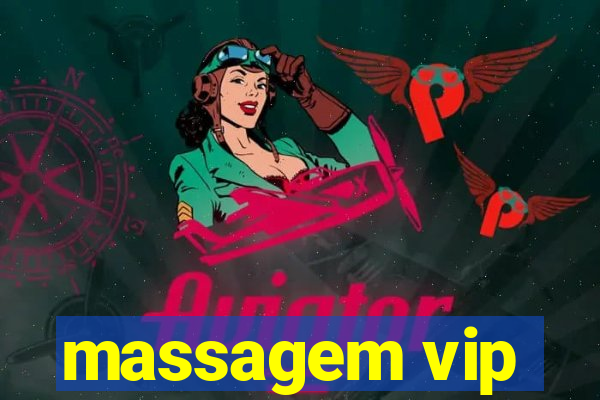 massagem vip